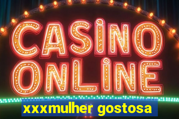 xxxmulher gostosa